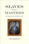 Slaves without Masters: The Free Negro in the Antebellum South