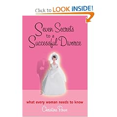 Seven Secrets to a Successful Divorce