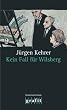 Kein Fall f�r Wilsberg