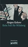 Kein Fall f�r Wilsberg