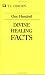 One Hundred Divine Healing Facts