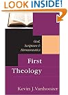 First Theology: God, Scripture & Hermeneutics