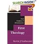 First Theology: God, Scripture & Hermeneutics
