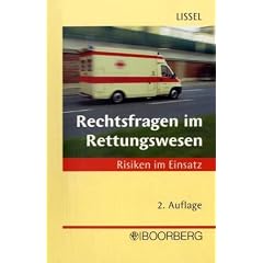 Rechtsfragen im Rettungswesen: Risiken im Einsatz