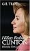 Hillary Rodham Clinton: Polarizing First Lady (Modern First Ladies)
