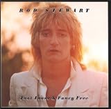 Foot Loose and Fancy Free (Rem - Rod Stewart