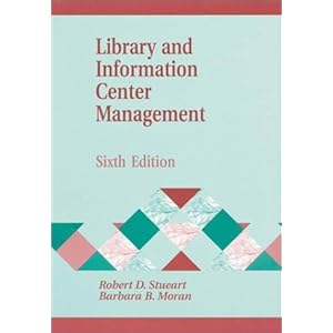 Library and Information Center Management - Robert D. Stueart