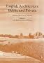 English Architecture Public & Priva: Essays for Kerry Downes