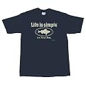 Life is Simple - Fish T-Shirt