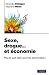 Sexe, drogue... et économie : Pas de sujet tabou pour les économistes !