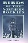 Birds of the Northern Rockies