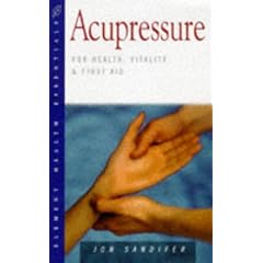 Acupressure: For Health, Vitality and First Aid (Health Essentials)