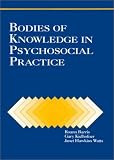 Bodies of Knowledge in Psychosocial Practice (Slack Occupational Therapy)