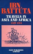 Travels in Asia and Africa, 1325-54 (The Broadway travellers)