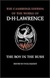  : The Boy in the Bush (The Cambridge Edition of the Works of D. H. Lawrence)