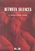 Book Between Silences: A Voice from China (Phoenix Poets Series)