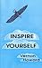 Inspire Yourself
