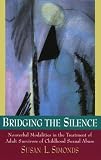 Bridging the Silence
 Nonverbal Modalities in the Treatment of Adult Survivors of Childhood Sexual Abuse (A Norton professional book),
Susan L. Simonds