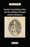 Quaker constitutionalism and the political thought of John Dickinson