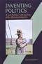 Inventing Politics: A New Political Anthropology of the Hawaiian Kingdom