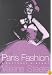 Paris Fashion: A Cultural History