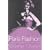 Paris Fashion: A Cultural History