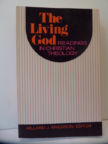 The Living God: Readings in Christian Theology