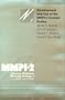 Development and Use of the MMPI-2 Content Scales (MMPI-2 Monographs)