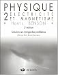 Physique 2 : Electricit� et Magn�tisme ; Solutions et corrig�s des probl�mes (1C�d�rom)