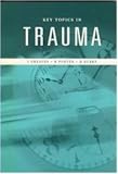 Key Topics in Trauma (Key Topics)