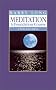 Meditation: A Foundation Course - A Book of Ten Lessons