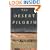 The Desert Pilgrim: En Route to Mysticism and Miracles
