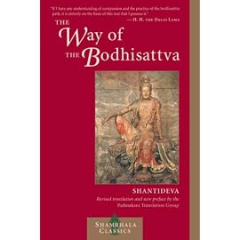 The Way of the Bodhisattva: Revised Edition (Shambhala Classics)