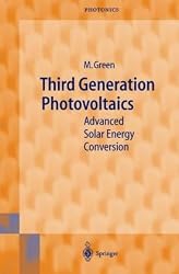 Third Generation Photovoltaics: Advanced Solar Energy Conversion (Springer Series in Photonics)