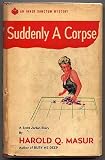 Suddenly a corpse a Scott Jordan Story