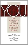 You. An Anthology of Essays Devoted to the Second Person