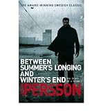 Between summer's longing and winter's end