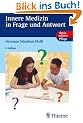 Innere Medizin in Frage und Antwort: Basiswissen. Pflege