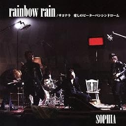 rainbow rain／サヨナラ　愛しのピーターパンシンドローム(DVD付)