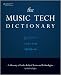 The Music Tech Dictionary: A Glossary of Audio-Related Terms and Technologies
