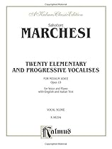 Twenty Elementary and Progressive Vocalises, Op. 15: Medium Voice (Kalmus Edition) Twenty Elementary and Progressive Vocalises, Op. 15: Medium Voice (Kalmus Edition)