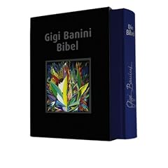 Die Bibel mit Bildern von Gigi Banini: Bibel-�bersetzung von Joseph Franz von Allioli. Die Heilige Schrift des Alten und Neuen Testamentes