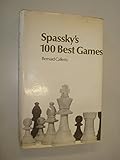 Spassky's 100 best games