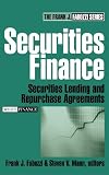 Securities Finance: Securities Lending and Repurchase Agreements (Frank J. Fabozzi Series)