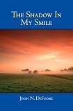 The Shadow In My Smile