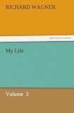 My Life: Volume 2