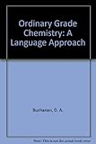 'O' grade chemistry : a language approach