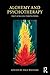 Alchemy and Psychotherapy: Post-Jungian Perspectives