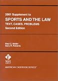 2001 Supplement to Sports and The Law, 2nd Ed.