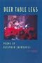 Deer Table Legs: Poems (Contemporary Poetry Series)